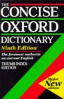 The Concise Oxford Dictionary of Current English: Thumb-indexed Ed  