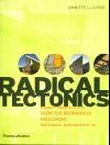 Radical Tectonics: Gunter Behnisch, Enric Miralles, Patkau Architects, Mecanoo (4 X 4 S.)  
