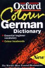 The Oxford Colour German Dictionary: German-English, English-German  