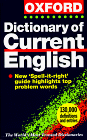 The Oxford Dictionary of Current English  